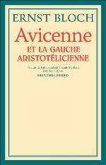AVICENNE ET LA GAUCHE ARISTOTELICIENNE 